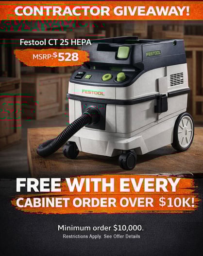 Offer: Spend $10k+ on Cabinets/Hardware → Get a Free Festool CT 25 ($528 Value) | Honest Cabinets